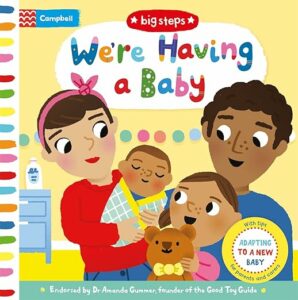 book cover of We're Having a Baby, for preparing toddlers for new babies