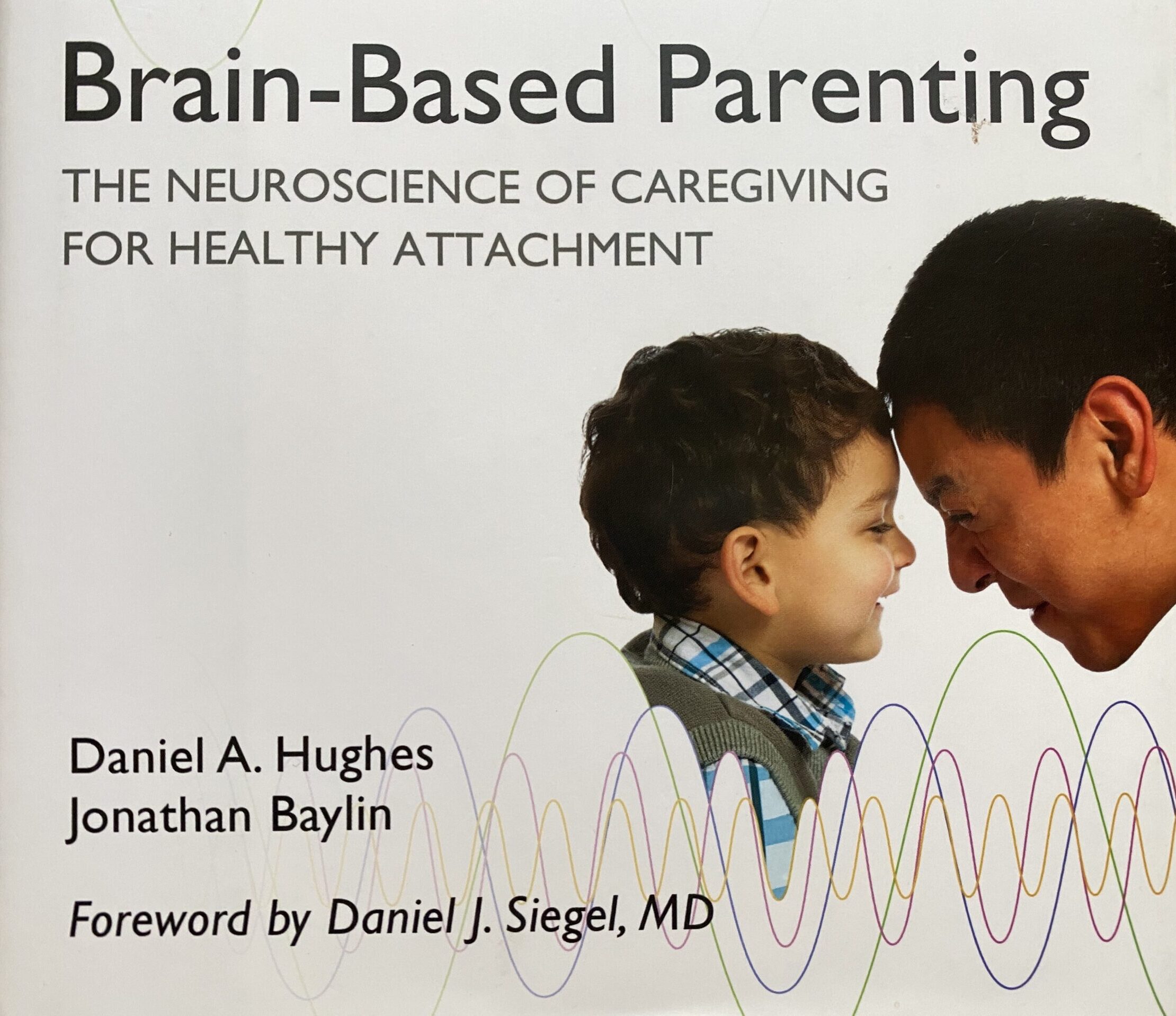 Book review: Brain-based parenting - Positive Parenting Project brain based parenting2 scaled e1602688850338 - Book review: Brain-based parenting