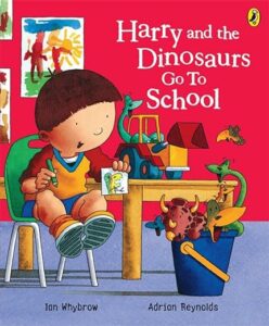 book cover for Harry and the Dinosaurs Go To School