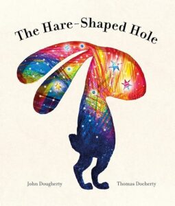 Book cover of The Hare-Shaped Hole by John Dougherty