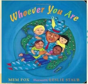 Book jacket of Whoever You Are by Mem Fox