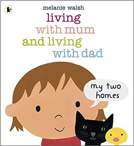 Children's books about divorce can help children cope with divorce and separation (photo of book cover of Living with Mum and Living with Dad)