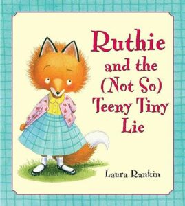 Book jacket of Ruthie and the (Not So) Teeny Tiny Lie