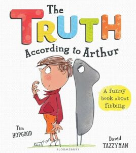 Book cover of The Truth According to Arthur, one of our recommended children's books about lying