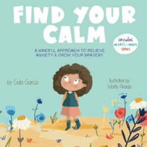 Book cover of Find Your Calm by Gabi Garcia