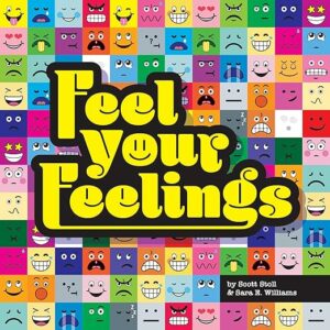 Book cover of Feel Your Feelings, one of our recommended books for talking to children about emotions