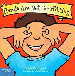 Book cover of Hands Are Not For Hitting, one of our recommended books for talking to children about emotions