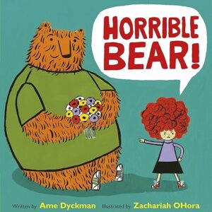 Book cover of Horrible Bear, one of our recommended books to teach children social skills