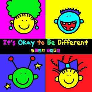 Cover of children's book It's Okay to be Different by Todd Parr