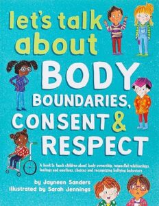 book jacket of Let's Talk About Body Boundaries by Jayneen Sanders