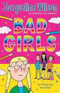Book cover of Bad Girls by Jacqueline Wilson