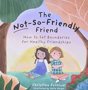 Book jacket of The Not So Friendly Friend by Christina Furnival