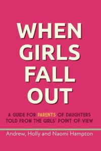 Book cover of When Girls Fall Out, a book for parents on helping children manage friendship problems