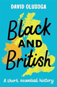 Book cover for Black and British - one of our recommnded children's books about multiculturalism in Britain