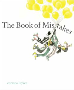 Photo of book cover for The Book of Mistakes (growth mindset books)
