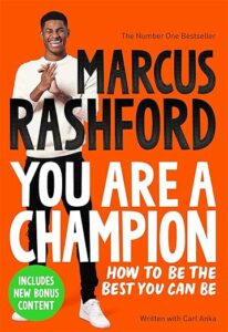 Book cover of You Are A Champion by Marcus Rashford