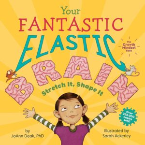 Book cover of Your Fantastic Elastic Brain