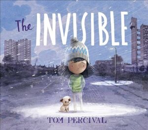 book jacket of The Invisible, a children's book by Tom Percival