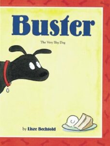 Book jacket of Buster: The Very Shy Dog a children's book by Lisze Bechtold