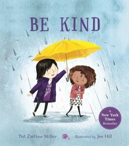 Book jacket for Be Kind, one of our recommended books for teaching children kindness