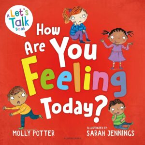book jacket for How Are You Feeling Today? by Molly Potter