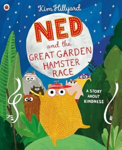 Book jacket for Ned and the Great Garden Hamster Race by Kim Hillyard
