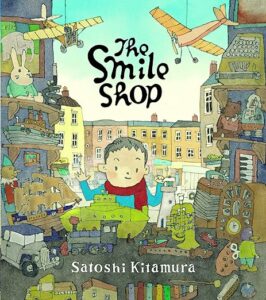 Book cover for the children's book The Smile Shop by Satoshi Kitamura