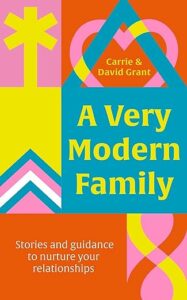 Book cover of A Very Modern Family by Carrie Grant and David Grant