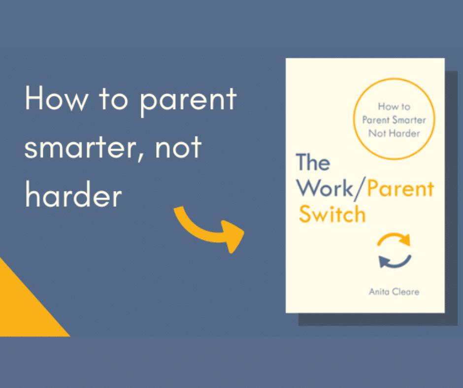 Book jacket of The Work/Parent Switch by Anita Cleare