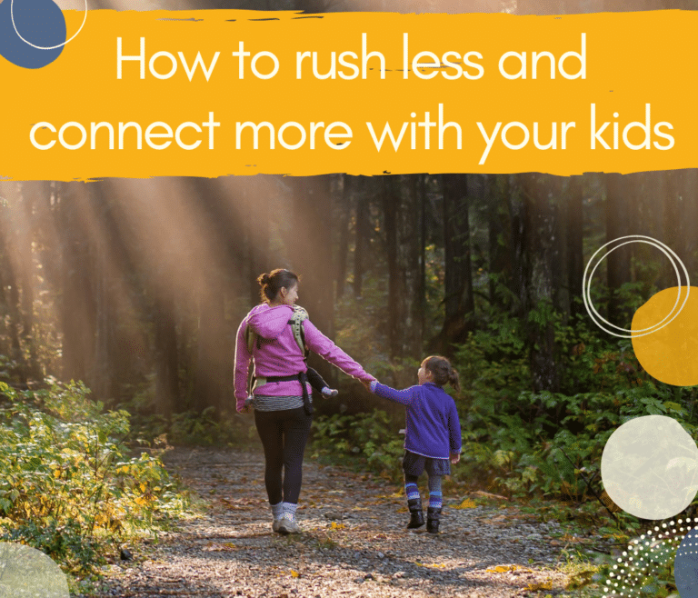 Photo of mother holding child's hand out walking in the woods to illustrate one of our suggested strategies for how to rush less and connect more with your kids