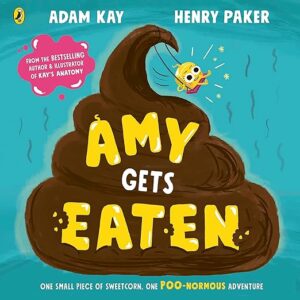 Book cover of Amy Gets Eaten, one of our recommended best potty training books
