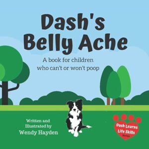Book cover of Dash's Belly Ache by Wendy Hayden