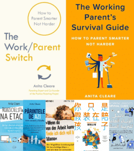 Book covers of The Work/Parent Switch and The Working Parent's Survival Guide by parenting expert Anita Cleare in English, Chinese, German, Arabic, Romanian and Polish