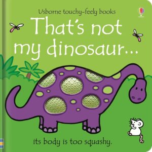 12 Best Books for Toddlers for Learning and Development | Positive Parenting Project Book cover for That's Not My Dinosaur